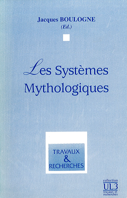 Les systèmes mythologiques