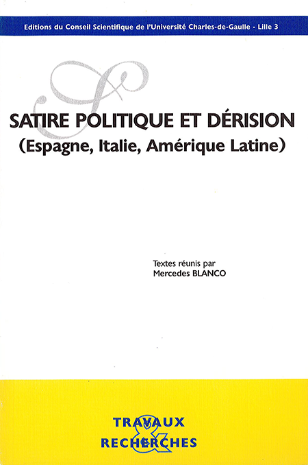 Satire politique et dérision (Espagne, Italie, Amérique latine)